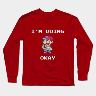 Doing Okay Long Sleeve T-Shirt